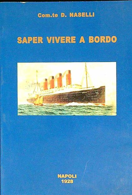 Saper vivere a bordo - D. Naselli - copertina
