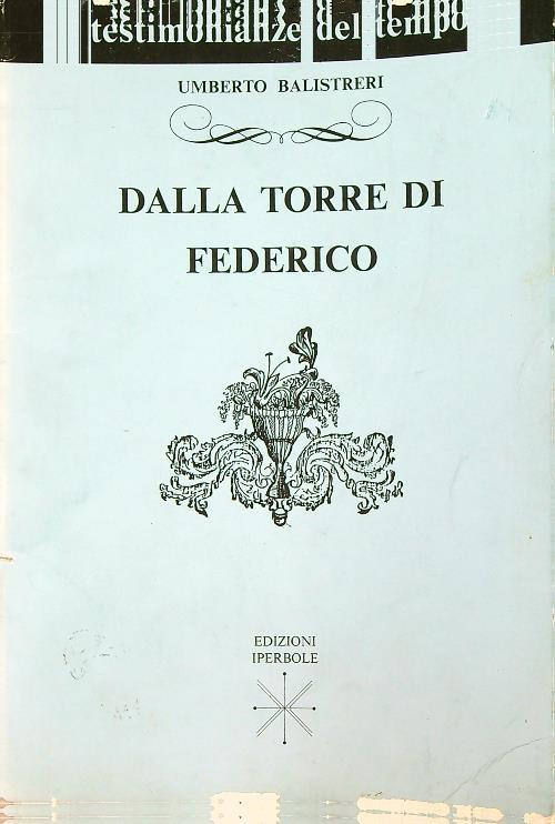 Dalla torre di federico