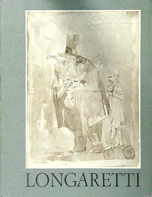 Longaretti. 23 disegni - Carlo Pirovano - copertina