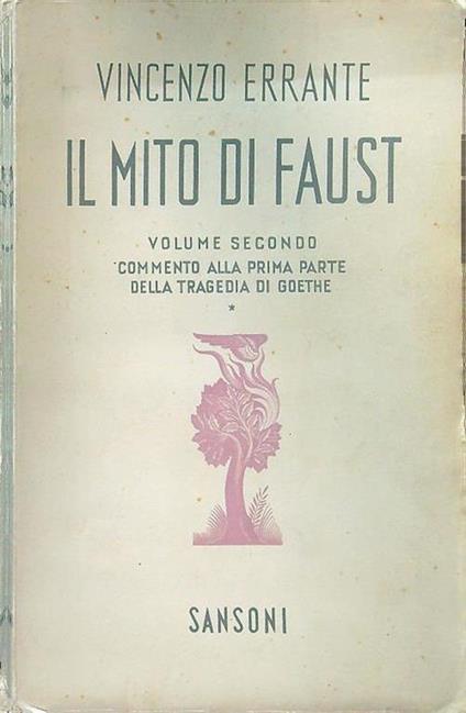 Il mito di Faust. Vol II - Vincenzo Errante - copertina