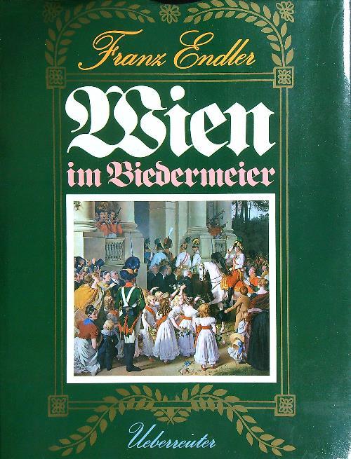 Wien im Biedermaier
