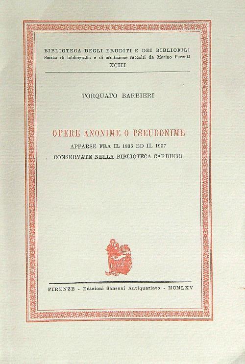 Opere anonime o pseudonime apparse fra il 1835 ed il 1907
