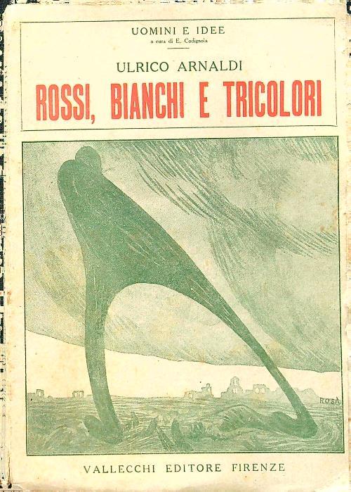 Rossi, bianchi e tricolori