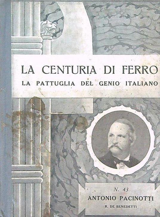 Antonio Pacinotti - De Benedetti - copertina
