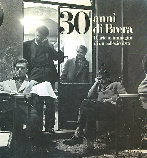 30 anni di Brera