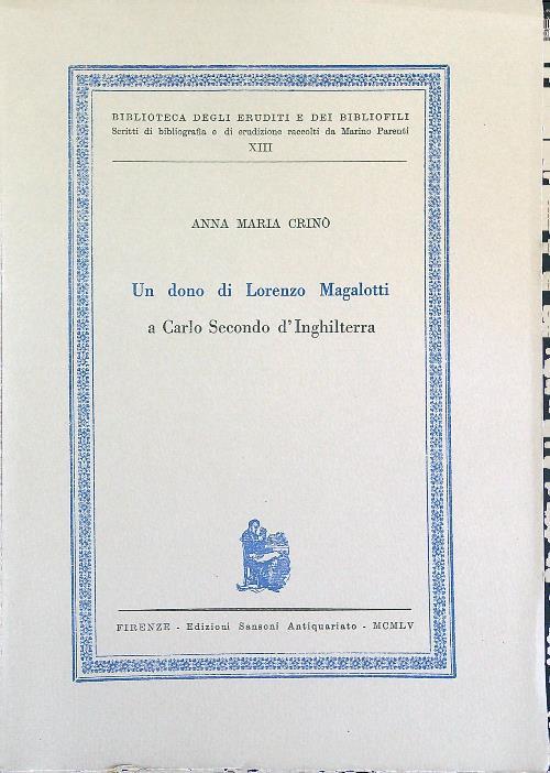 Un  dono di Lorenzo Magalotti Esemplare n. 15 di 333