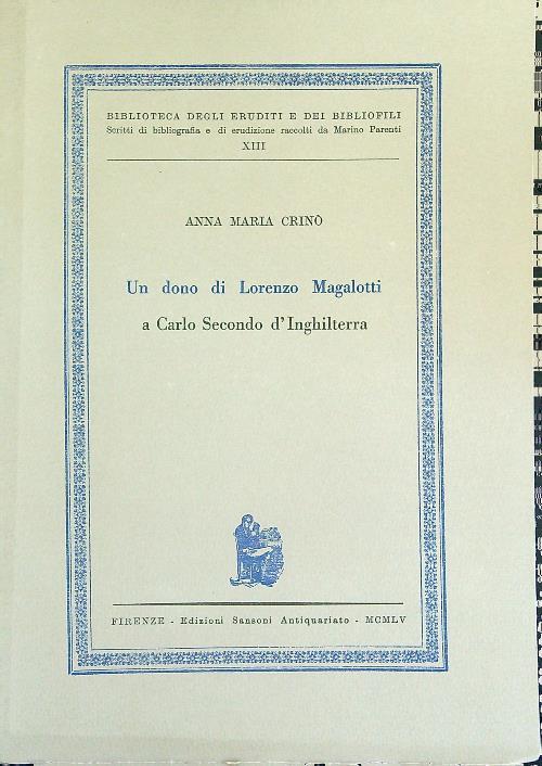 Un dono di Lorenzo Magalotti Esemplare n. 7 di 333