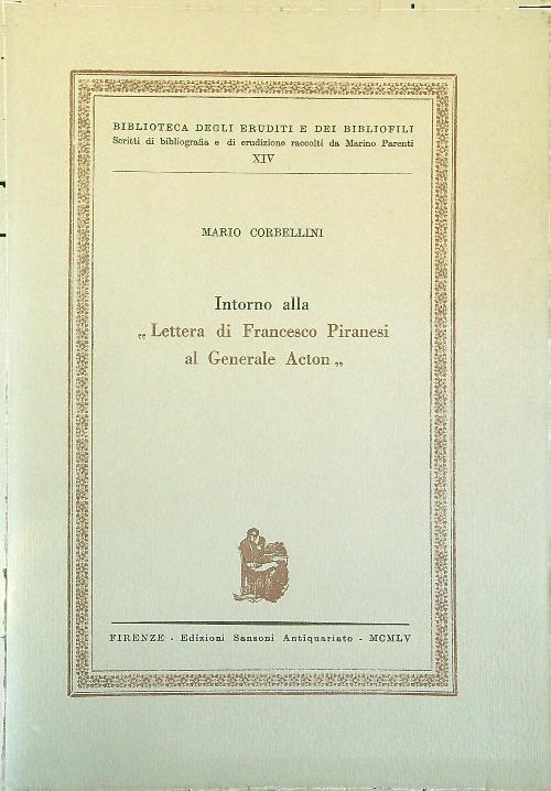 Intorno alla Lettera di Francesco Piranesi al Generale Acton Esemplare n. 303 di 333