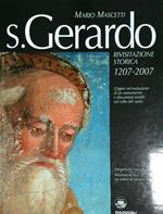 S. Gerardo. Rivisitazione storica 1207-2007