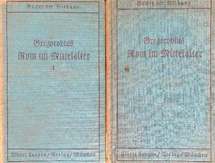 Rom in mittelalter 2 voll - Ferdinand Gregorovius - copertina