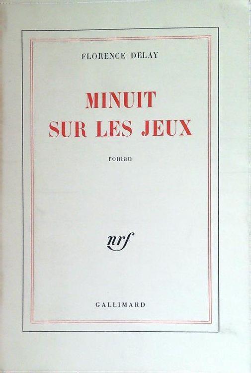 Minuit sur les jeux - Florence Delay - copertina