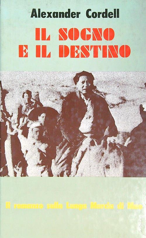 Il sogno e il destino