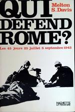 Qui defende Rome?