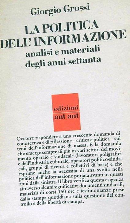 La politica dell'informazione - Giorgio Grossi - copertina