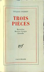 Trois pieces