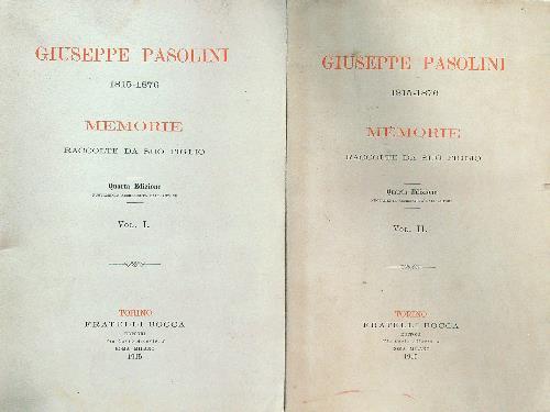 Giuseppe Pasolini 1815-1876 memorie raccolte da suo figlio 2 vv