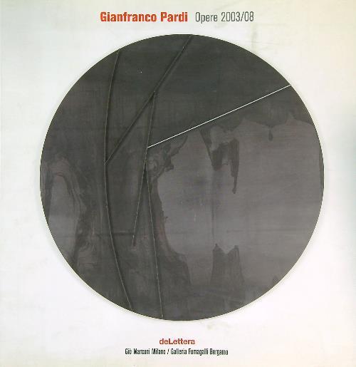 Gianfranco Pardi Opere 2003/08