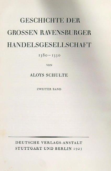 Geschichte der grossen ravensburger handelsgesellschaft 3 vv - Aloys Schulte - copertina