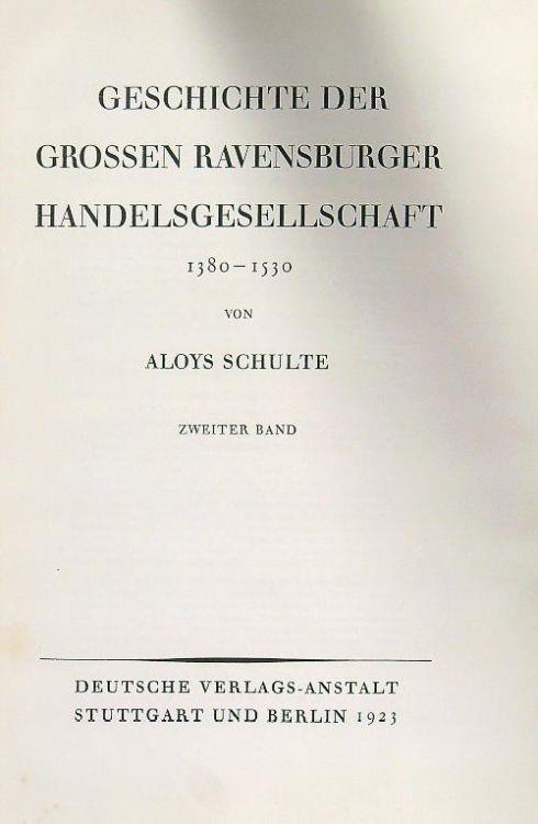 Geschichte der grossen ravensburger handelsgesellschaft 3 vv - Aloys Schulte - copertina