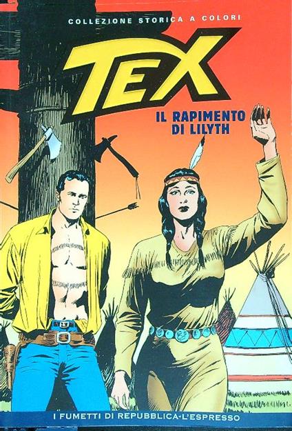 Tex. Il rapimento di Lilyth - Gianluigi Bonelli - copertina