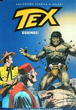 Tex. Guaimas!