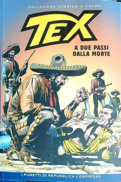 Tex. A due passi dalla morte - Gianluigi Bonelli - copertina