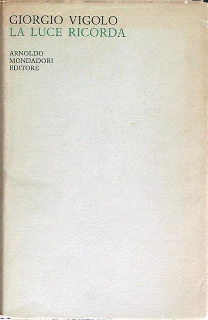 La luce ricorda - Giorgio Vigolo - copertina