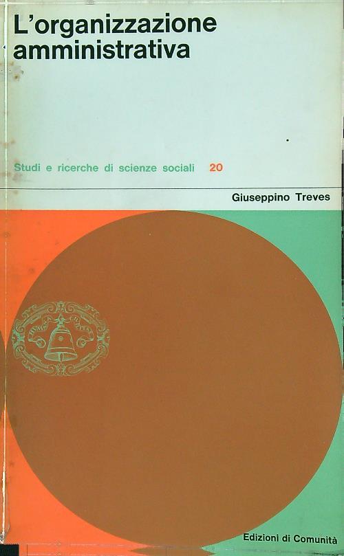 L' organizzazione amministrativa