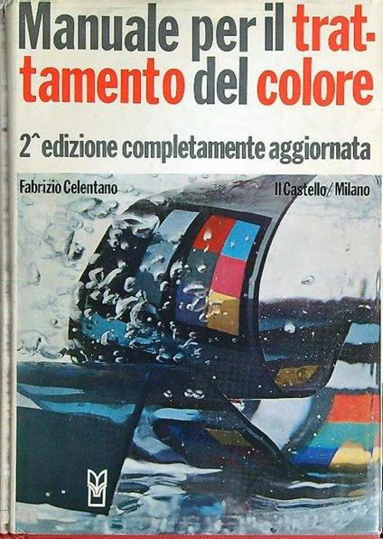 Manuale per il trattamento del colore - Fabrizio Celentano - copertina