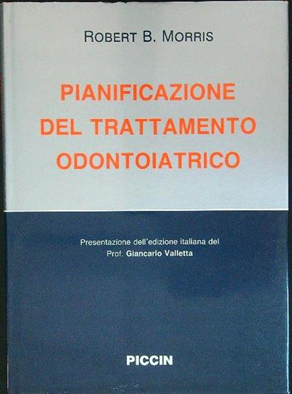 Pianificazione del trattamento odontoiatrico - Robert Morris - copertina