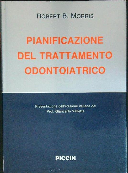 Pianificazione del trattamento odontoiatrico - Robert Morris - copertina