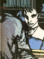 Les yeux dans le mur