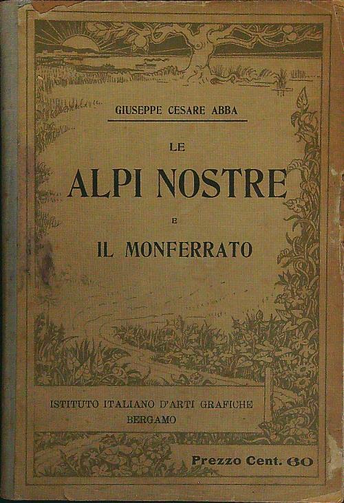 Le alpi nostre e il Monferrato