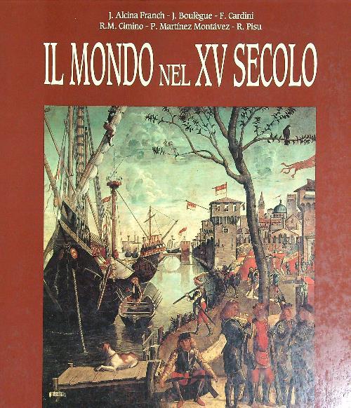 Il mondo nel XV secolo