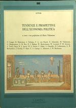 Tendenze e prospettive dell'economia politica