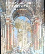 Lombardia barocca e tardobarocco Arte e architettura