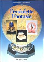 Pendolette Fantasia