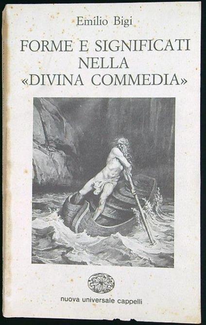 Forme e significati nella Divina Commedia - Emilio Bigi - copertina