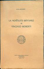 La mentalità giovanile di Vincenzo Gioberti