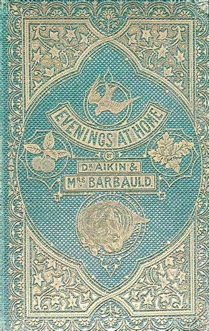 Evenings at home, or The juvenile budget opened - Anna L. Barbauld - copertina