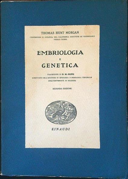 Embriologia e genetica - Thomas Hunt Morgan - copertina