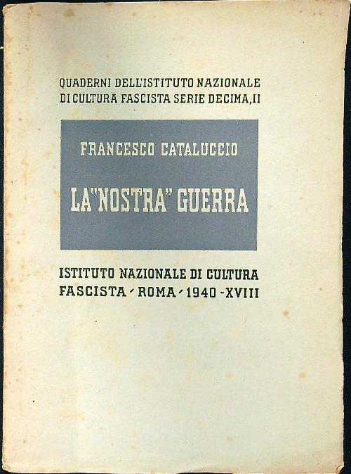 La 'nostrà' guerra