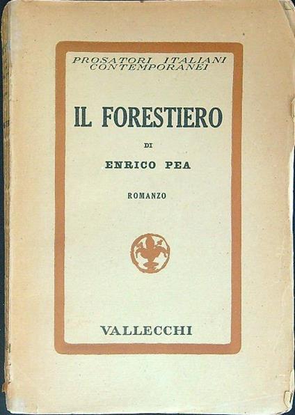 Il  forestiero - Enrico Pea - copertina