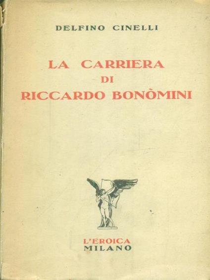 La carriera di Riccardo Bonomini - Delfino Cinelli - copertina