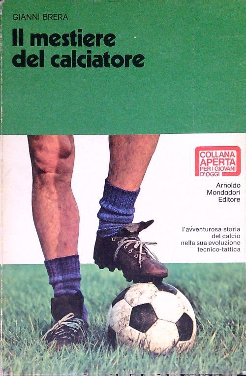 Il mestiere del calciatore