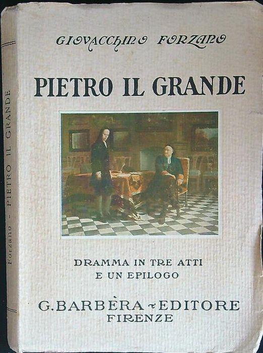 Pietro il Grande - Giovacchino Forzano - copertina