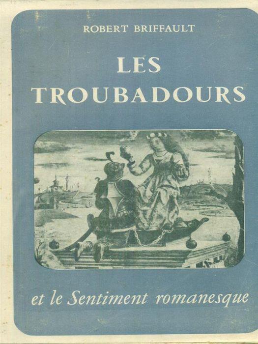 Les troubadours - Robert Briffault - copertina