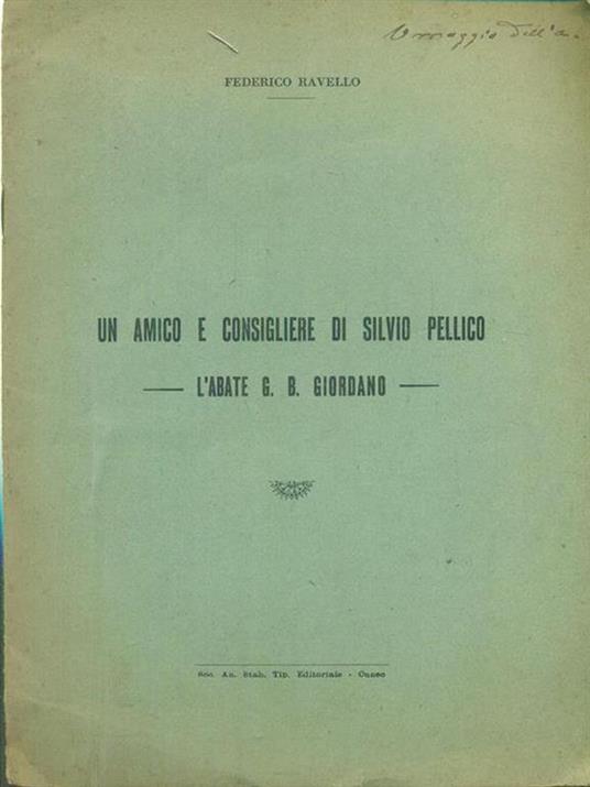 Un amico e consigliere di Silvio Pellico. L'Abate G.B. Giordano - Estratto - Federico Ravello - copertina