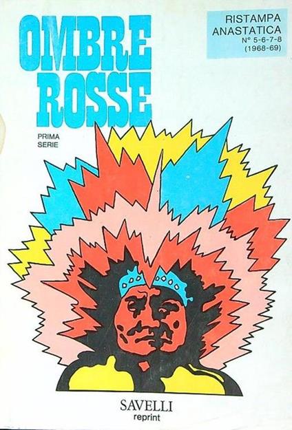 Ombre rosse 5-6-7-8/1968-69. Ristampa anastatica - copertina