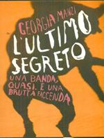 L' ultimo segreto
